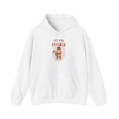 Youth Hoodies Try and Keep Up Hooded Sweatshirt