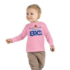 Toddler Long Sleeve Play Fair Dream Big