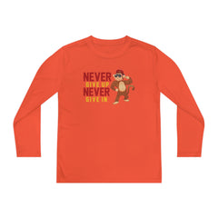 Youth Long Sleeve Never Give Up Never Give In