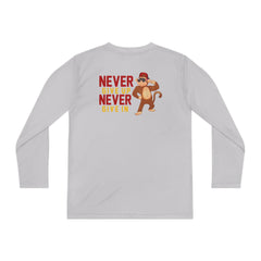 Youth Long Sleeve Never Give Up Never Give In