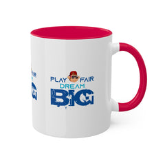 11oz Play Fair Dream Big