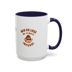 Accent Coffee Mug (11, 15oz) Win or Loss we always Improve