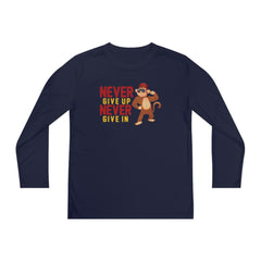 Youth Long Sleeve Never Give Up Never Give In