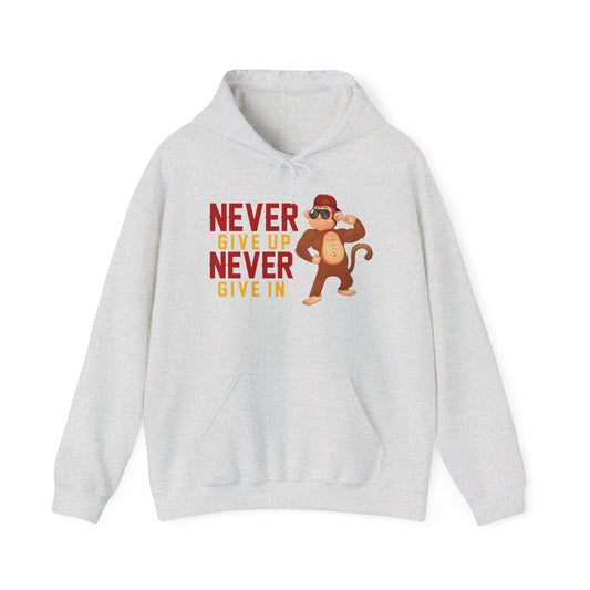 Adult Hoodies Never Give up Never Give in Hooded Sweatshirt