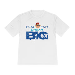 Unisex Adults Tee Play Fair Dream Big