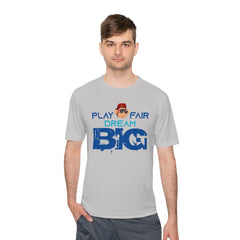 Unisex Adults Tee Play Fair Dream Big