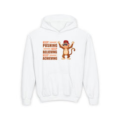 Youth Hoodie Keep Pushing, Keep Believing, Keep Achieving Hooded Sweatshirt
