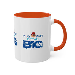 11oz Play Fair Dream Big