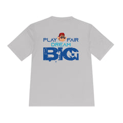 Unisex Adults Tee Play Fair Dream Big