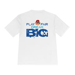 Unisex Adults Tee Play Fair Dream Big