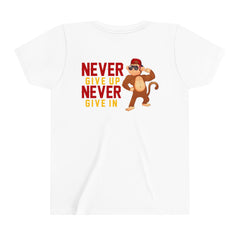 Youth Half Shirt Never Give up Never Give in