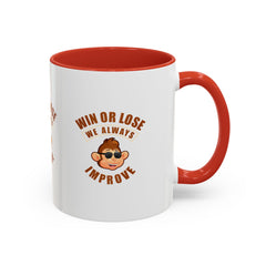 Accent Coffee Mug (11, 15oz) Win or Loss we always Improve