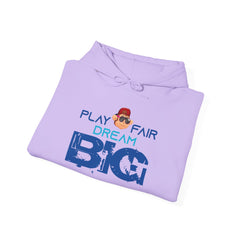 Youth Hoodies Play Fair Dream Big Hooded Sweatshirt