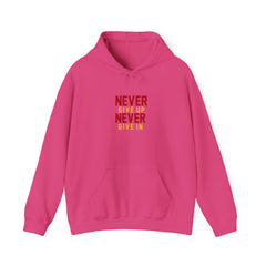 Youth Hoodies Never Give up Never Give in Hooded Sweatshirt