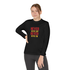 Youth Long Sleeve Never Give up Never Give in