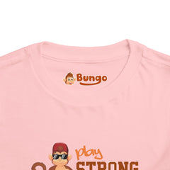 Toddler Short Sleeve Play Strong Stay kind