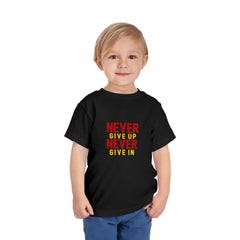 Toddler Short Sleeves Never Give Up Never Give In