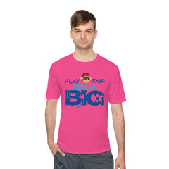 Unisex Adults Tee Play Fair Dream Big