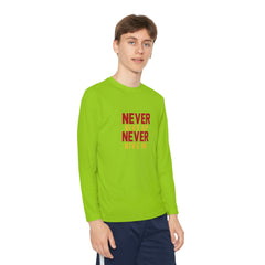 Youth Long Sleeve Never Give up Never Give in