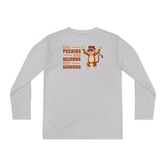 Youth Long Sleeve Keep Pushing, Keep Believing, Keep Achieving