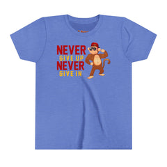 Youth Half Shirt Never Give up Never Give in