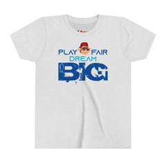 Youth Play Fair Dream Big