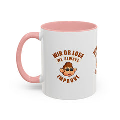 Accent Coffee Mug (11, 15oz) Win or Loss we always Improve