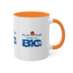 11oz Play Fair Dream Big