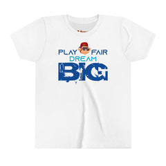 Youth Play Fair Dream Big