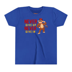 Youth Half Shirt Never Give up Never Give in