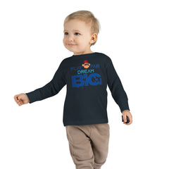 Toddler Long Sleeve Play Fair Dream Big