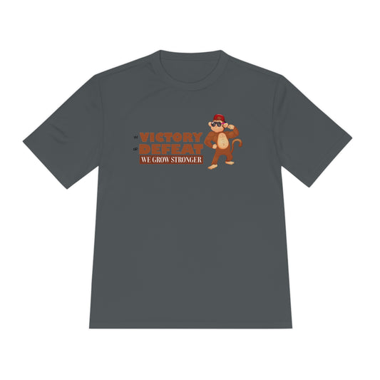 Unisex Moisture Wicking Victory Defeat we Grow Stronger