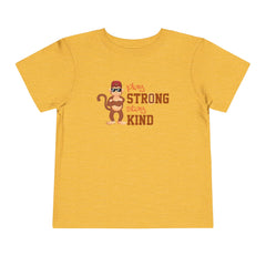 Toddler Short Sleeve Play Strong Stay kind