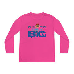 Youth Long Sleeve Play Fair Dream Big