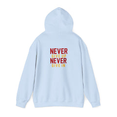 Youth Hoodies Never Give up Never Give in Hooded Sweatshirt