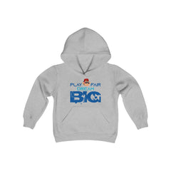 Unisex Adults Hoodie Play Fair Dream Big