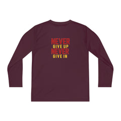 Youth Long Sleeve Never Give up Never Give in