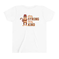 Youth Play Strong stay Kind