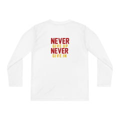 Youth Long Sleeve Never Give up Never Give in