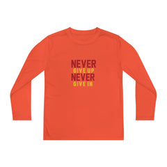 Youth Long Sleeve Never Give up Never Give in