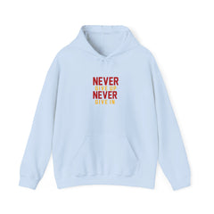 Youth Hoodies Never Give up Never Give in Hooded Sweatshirt