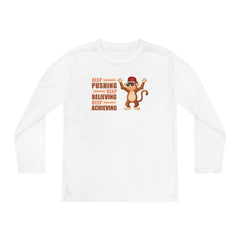 Youth Long Sleeve Keep Pushing, Keep Believing, Keep Achieving