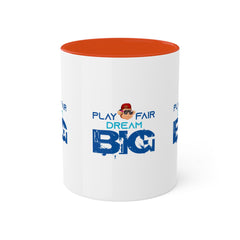 11oz Play Fair Dream Big