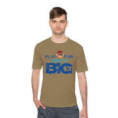 Unisex Adults Tee Play Fair Dream Big