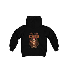 Unisex Adults Hoodie Try and Keep Up